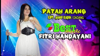 Download Lagu FITRI HANDAYANI _ PATAH ARANG _ CIPT HANIF RADIN - COVER BEST MUSIC MP3 Download Lagu FITRI HANDAYANI _ PATAH ARANG _ CIPT HANIF RADIN - COVER BEST MUSIC MP3
