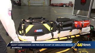 County Commissioners asking for independent study of Evansville s shift in ambulance services