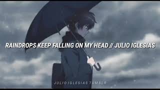 Raindrops Keep Falling On My Head [ Subtitulada en Español ] - Julio Iglesias