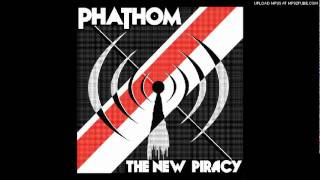 Phathom - Bottom Feeders - The New Piracy