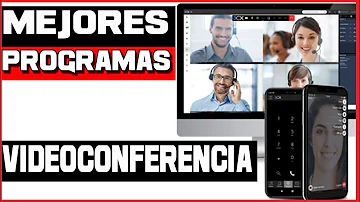 ¿Cuáles son los programas para videoconferencias?
