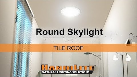 DIY INSTALL GUIDE: HandiLite Skylight Round | Tile Roof