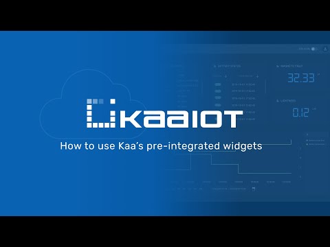 Tutorial: How to use Kaa’s pre-integrated widgets