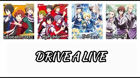 「iDOLM@STER SideM」| DRIVE A LIVE | DRAMATIC STARS,HighxJoker,Beit,Jupiter | Romaji/Indonesia/English