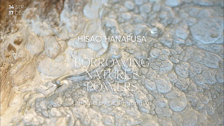 Virtual Tour | Hisao Hanafusa: Borrowing Nature‘s Powers. - DayDayNews