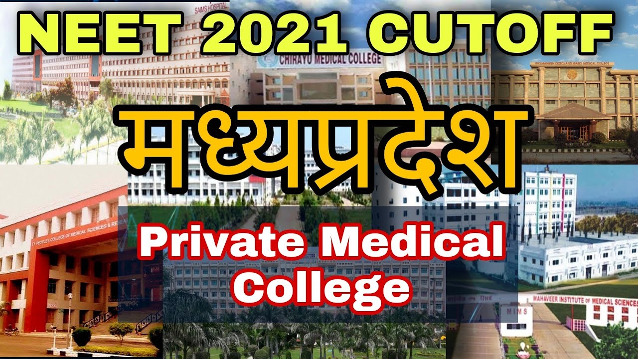 NEET 2021 Expected Cut off || Private Medical College In Madhya Pradesh