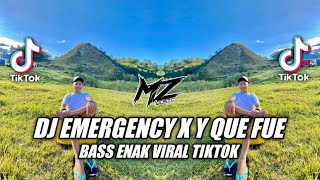 DJ EMERGENCY X Y QUE FUE - VIRAL TIKTOK BASS ENAK 2023 ( ALDO KAMS )