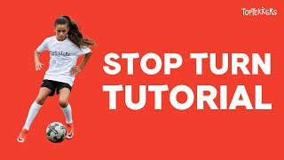 Stop Turn Tutorial ⚽️