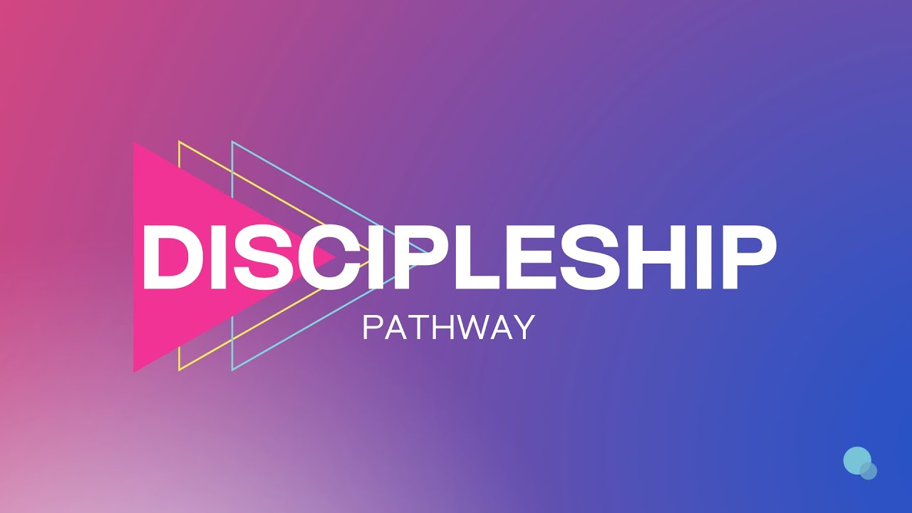 Discipleship Pathway - YouTube