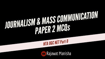 NTA UGC NET (Journalism and Mass Communication) PAPER 2 MCQs. Part-9