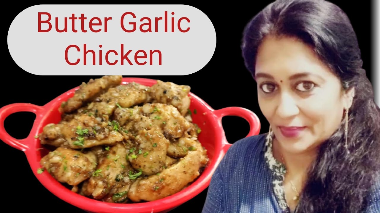 How to Make Butter Garlic Chicken Butter Garlic Chicken Recipe