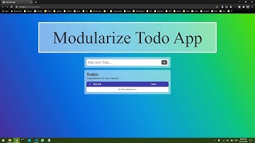 Start to Finish Todo App - Part 6 - Modularize the Todo App