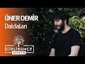 Üner Demir - Daldalan (Akustik)