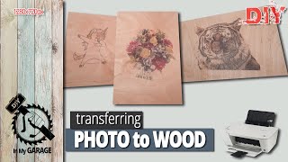 DIY | How to Transfer photo to wood | The easiest way, no cost at all | Graphics on wood |