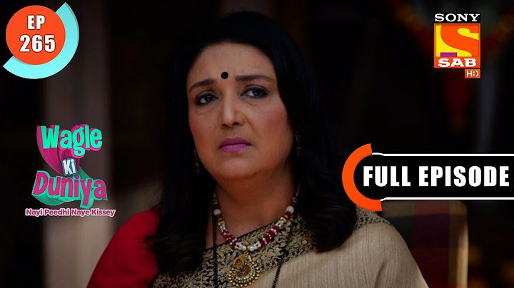 Second Opinion - Wagle Ki Duniya - Ep 265 - Full Episode - 3 Feb 2022