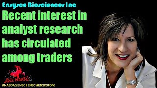 Famous Ensysce Biosciences Inc recent interest in analyst research circulated among traders - ensc stock Profile