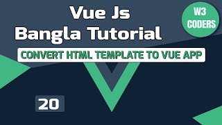 #20 html template convert  into vue app  part-1 | Setup Project