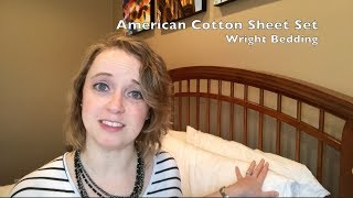 Wright Bedding American Cotton Sheet Set Review