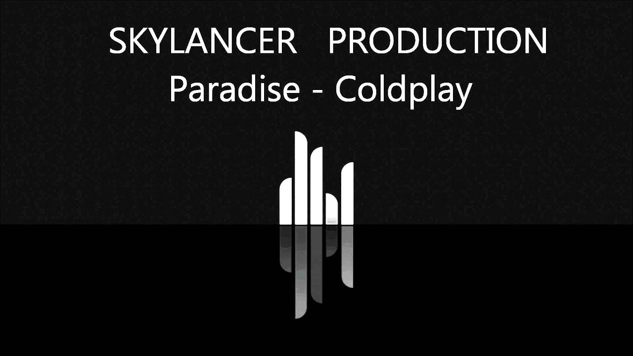 PARADISE COLDPLAY REMIX YouTube