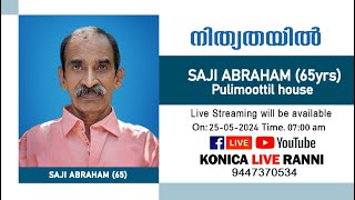 SAJI  ABRAHAM (65) FUNERAL LIVE WEBCAST | 25.05.2024