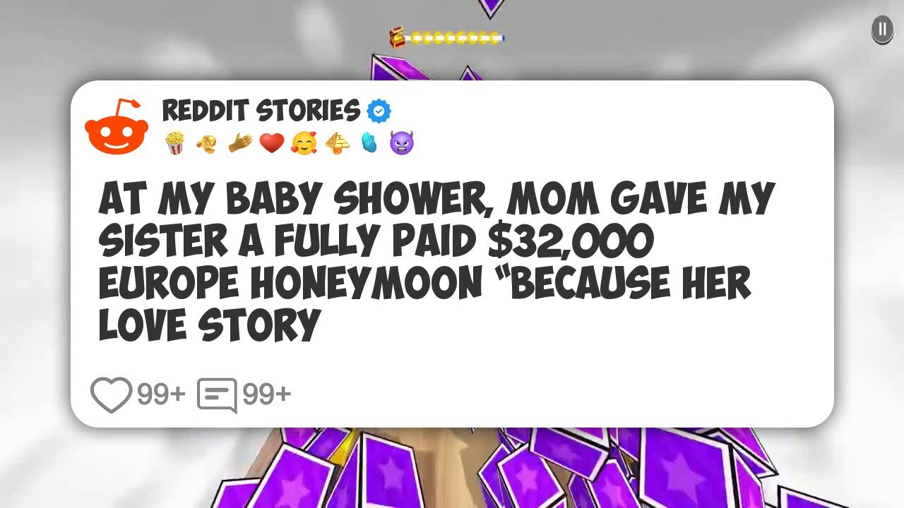 At My Baby Shower, Mom Gave My Sister A Fully Paid $32,000 Europe Honeymoon “Because Her #reddit 