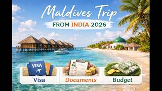 Maldives Trip from India 2026: Visa, Documents & Budget! 🇮🇳🇲🇻