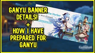 HOW I PREPARED FOR GANYU   Ganyu Banner Details! - Genshin Impact