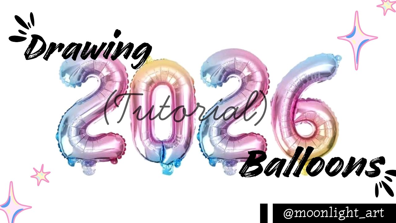 Drawing 2026 balloons / part 2 (tutorial) /arabic edition 
