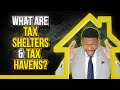 What are tax shelters and tax havens