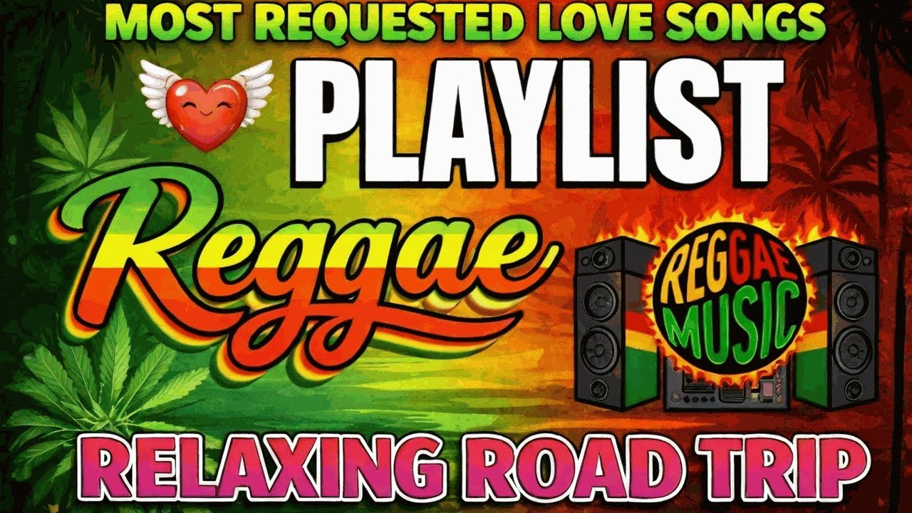 TOP REGGAE MIX 2026 ❤️ MOST REQUESTED REGGAE LOVE SONGS 2026 ❤️ ALL TIME FAVORITE REGGAE  SONGS #19