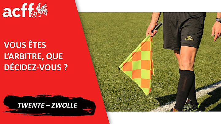 Vous êtes l'arbitre, que décidez-vous?
