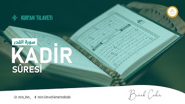 97) Kadir Sûresi / سورة القدر Burak Çakır