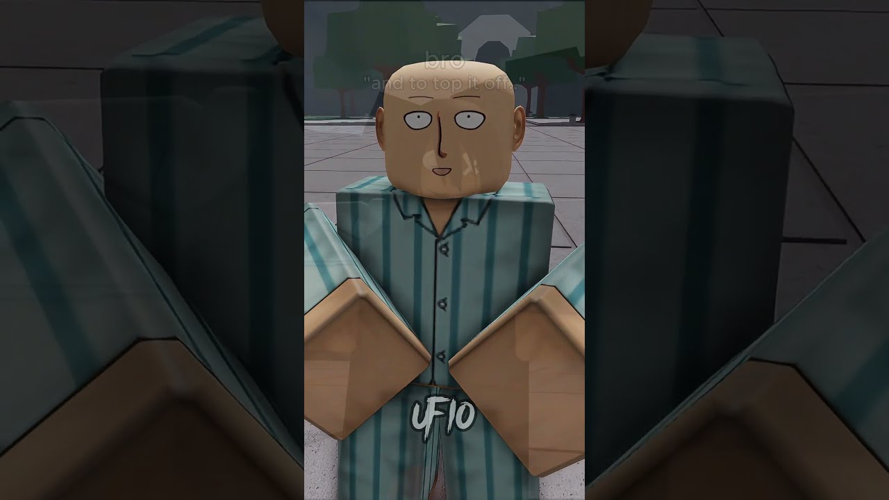 How Bro describes you to the Huzz in ROBLOX Saitama Battlegrounds