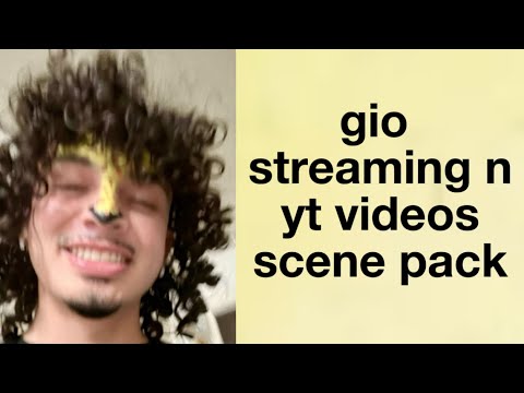 gio streaming n yt videos scene packs 2k/4k - YouTube