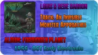 🔄 Louis and Bebe Barron - An Invisible Monster Approaches [1956] 🔄