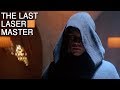 STAR WARS EP 6: The Last Laser Master
