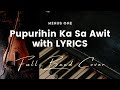 Pupurihin Ka Sa Awit - Key of D# - Karaoke - Minus One with LYRICS - Full Band Cover