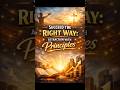 “Succeed the Right Way: Attraction with Principles”#biblewisdom  #christianmotivational  #shorts