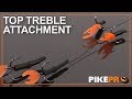 Pike Fishing : Top Treble Attachment