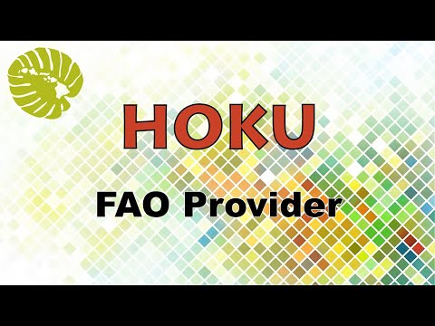 Enroll as an FAO Provider in the State of Hawaii's new HOKU system