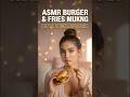 “Aesthetic ASMR Bite 🍔✨ | Fries &amp; Burger Close-Up Shot”#asmr #viral #beautifulgirl #burger #fries