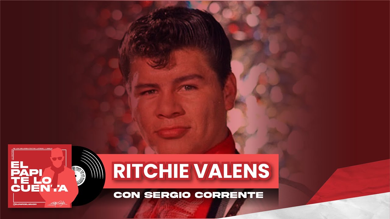 LA HISTORIA DE LA BAMBA DE RITCHIE VALENS | EL PAPI TE LO CUENTA