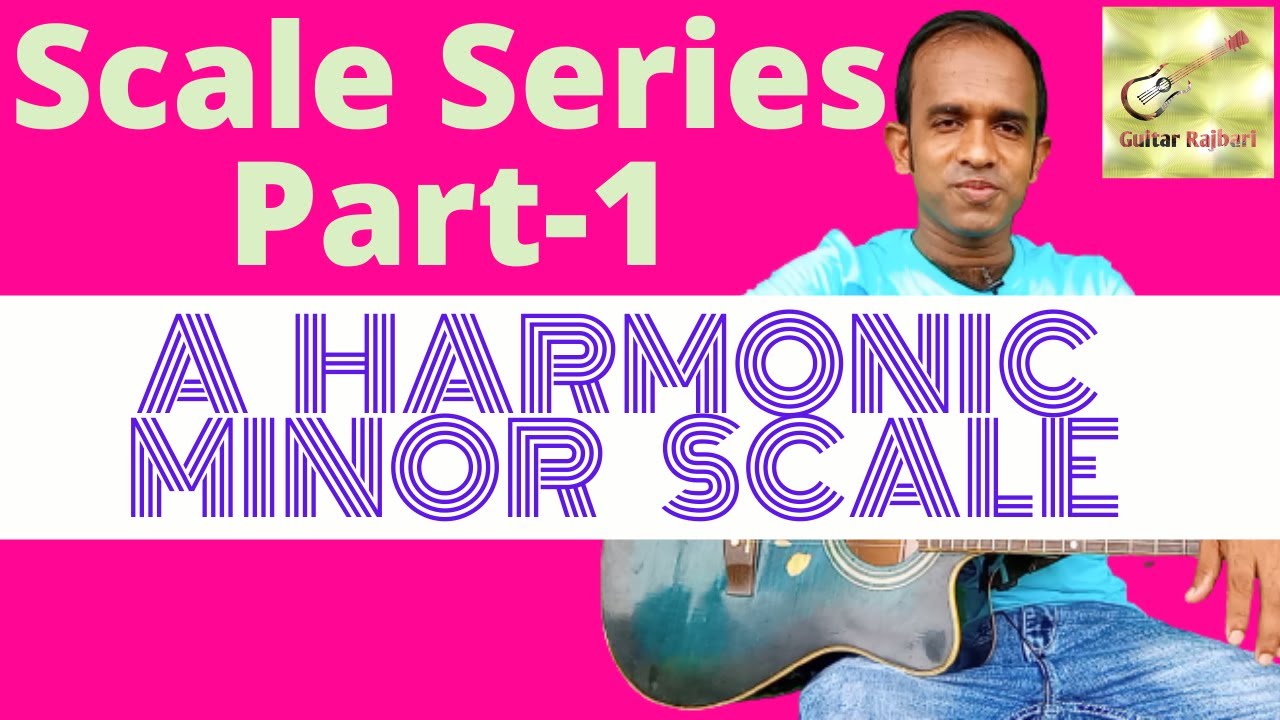 How to play A Harmonic minor scale on guitar in Bangla lesson 💙 Easy to