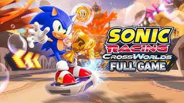 Sonic Racing: CrossWorlds - FULL GAME Playthrough (4K 60FPS)