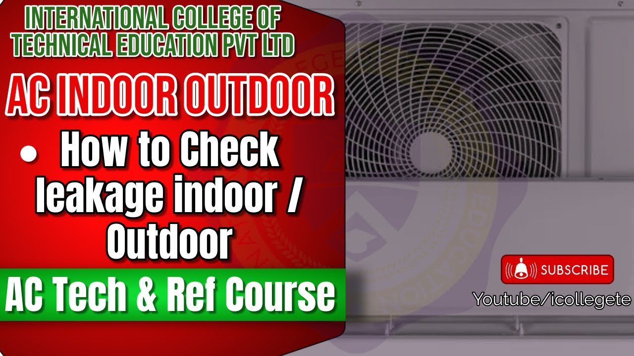 How to Check AC Leakage in Indoor & Outdoor AC Technician Course in