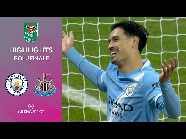 Manchester City - Newcastle 3:1 | EFL CUP 1/2 finale | 04. februar 2026.