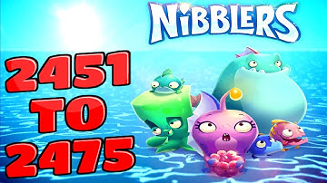 Rovio Nibblers Levels {2451 To 2475} Non PowerUp Walkthrough