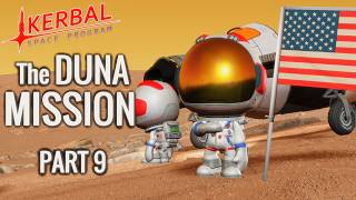 The DUNA MISSION. PART 9  |  KSP 10% Science.