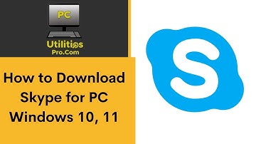 How to Download Skype for PC Windows 10, 11