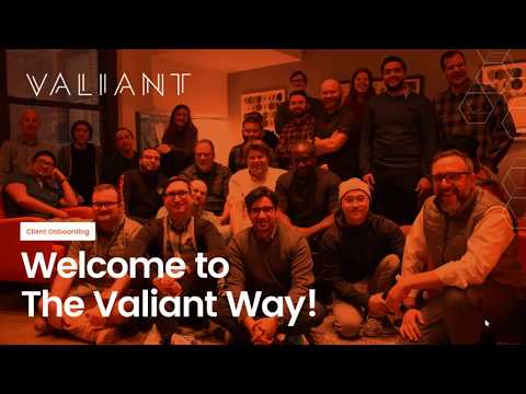 Welcome to Valiant - A guide for new MSP clients and users